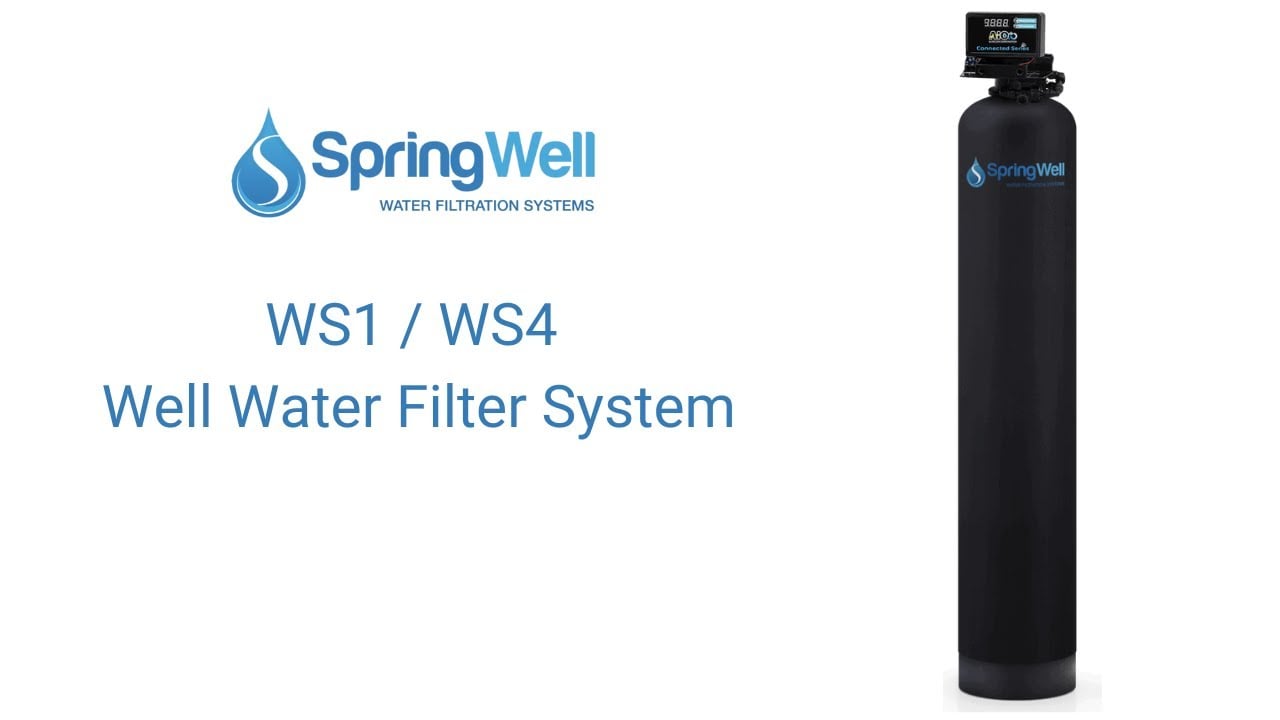 Installation Guide - Springwell's Whole House Well Water Filter System (WS1 WS4)
