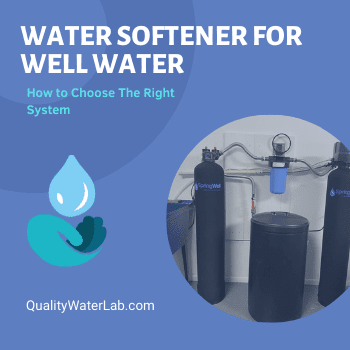 How to choose a water softener for well filtration systems