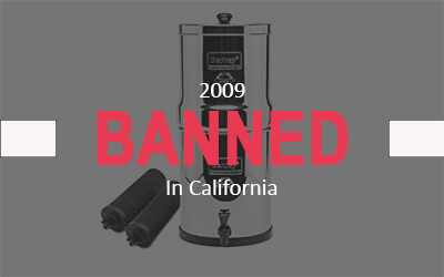 California Has a Ban on Berkey Water Filters — But Why?