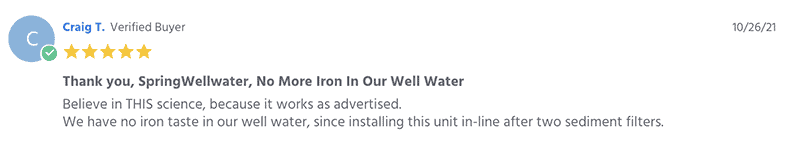 SpringWell Iron filter for well water testimonial