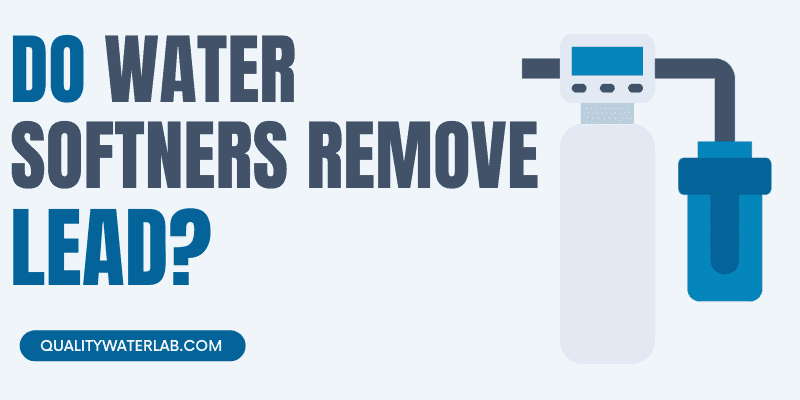 do water softeners remove lead from water?