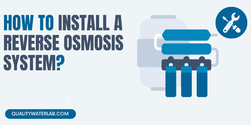 how to install a reverse osmosis system propertly